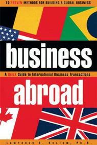 Business Abroad by Lawrence E. Koslow, J.D., Ph.D., 9780884154143