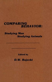 Comparing Behavior (Studying Man Studying Animals) by D. W. Rajecki, 9780898592597