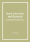 Death Education and Research (Critical Perspectives) by William G Warren, 9780866568142