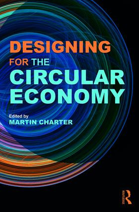 Designing for the Circular Economy by Martin Charter, 9781138081017