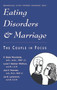 Eating Disorders And Marriage (The Couple In Focus Jan B.) by D. Blake Woodside, Lorie F. Shekter-Wolfson, Jack S. Brandes, Jan B. Lackstrom, 9780876307052