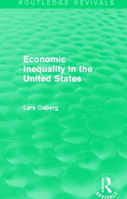 Economic Inequality in the United States - 9781138185074 by Lars Osberg, 9781138185074
