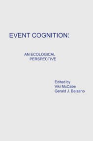 Event Cognition (An Ecological Perspective) by Viki McCabe, Gerald J. Balzano, 9780898598117