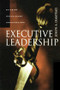 Executive Leadership by Joseph Olmstead, PH.D., 9780877193692