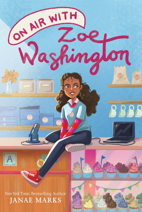 On Air with Zoe Washington - 9780063212329 by Janae Marks, 9780063212329