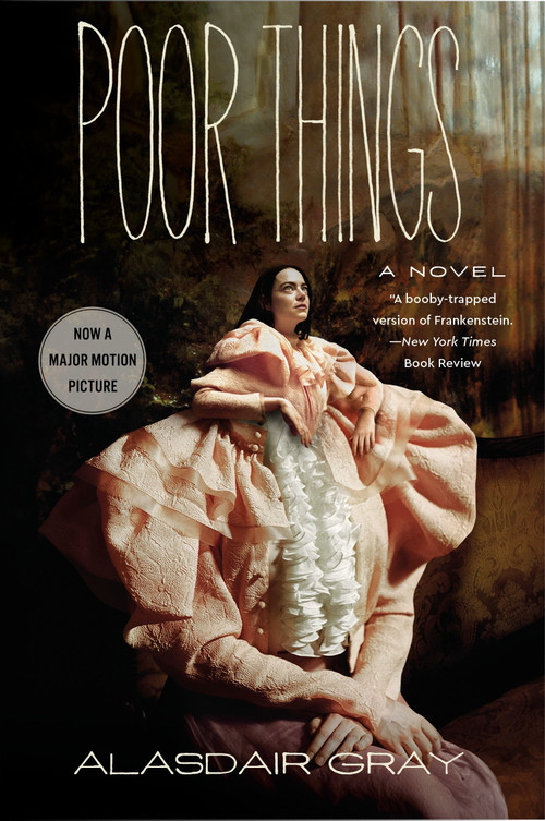 Poor Things [Movie Tie-in] (A Novel) by Alasdair Gray, 9780063374683