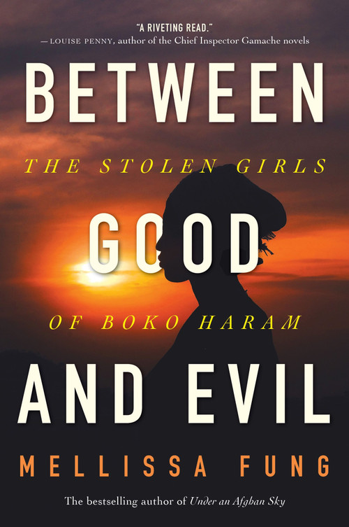 Between Good and Evil (The Stolen Girls of Boko Haram) - 9781443456104 by Mellissa Fung, 9781443456104