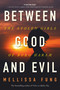 Between Good and Evil (The Stolen Girls of Boko Haram) - 9781443456104 by Mellissa Fung, 9781443456104