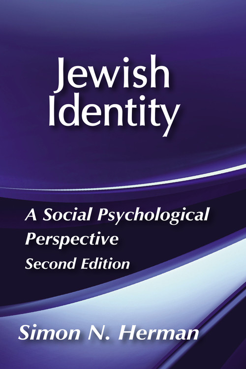 Jewish Identity (A Social Psychological Perspective) by Simon N. Herman, 9780887382567