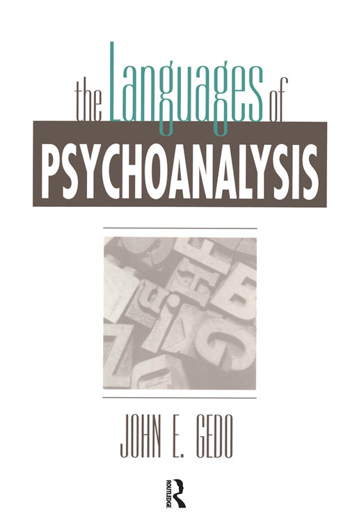 The Languages of Psychoanalysis by John E. Gedo, 9780881631869