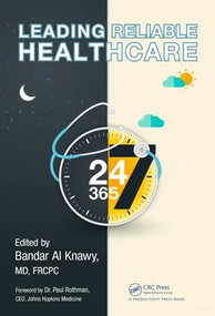 Leading Reliable Healthcare by Bandar Abdulmohsen Al Knawy, 9781138197510