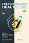 Leading Reliable Healthcare by Bandar Abdulmohsen Al Knawy, 9781138197510