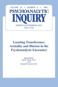Locating Transference (Psychoanalytic Inquiry, 13.4) by Gail S Reed, Howard B. Levine, 9780881639414