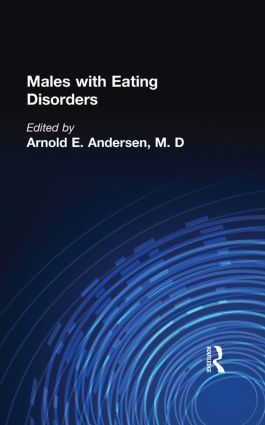 Males With Eating Disorders by Arnold E. Andersen, 9780876305560