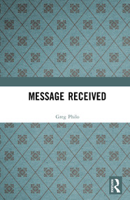 Message Received by Greg Philo, 9781138181182