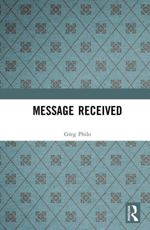 Message Received by Greg Philo, 9781138181182
