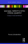 Michael Tippett's Fifth String Quartet (A Study in Vision and Revision) by Thomas Schuttenhelm, 9781138218321