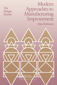 Modern Approaches to Manufacturing Improvement (The Shingo System) by Alan Robinson, 9780915299645