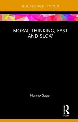 Moral Thinking, Fast and Slow - 9781138205147 by Hanno Sauer, 9781138205147
