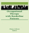 Occupational Therapy With Borderline Patients by Diane Gibson, 9780866562621