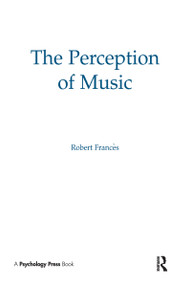 The Perception of Music by Robert Frances, W. Jay Dowling, 9780898596885