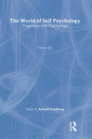 Progress in Self Psychology, V. 14 (The World of Self Psychology) - 9780881632866 by Arnold I. Goldberg, 9780881632866
