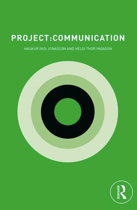 Project: Communication by Haukur Ingi Jonasson, Helgi Thor Ingason, 9781138338654