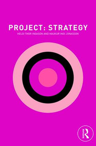 Project: Strategy by Helgi Thor Ingason, Haukur Ingi Jonasson, 9781138338722
