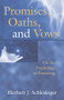 Promises, Oaths, and Vows (On the Psychology of Promising) by Herbert J. Schlesinger, 9780881634549