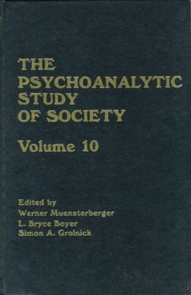 The Psychoanalytic Study of Society, V. 10 - 9780881630046 by Werner Muensterberger, L. Bryce Boyer, 9780881630046