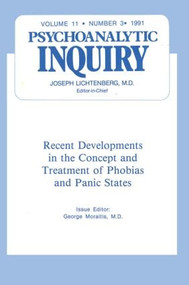 Recent Developments (Psychoanalytic Inquiry, 11.3) by George Moraitis, 9780881639506