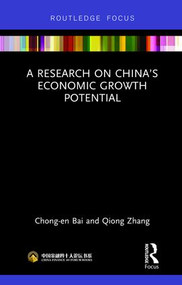 A Research on China's Economic Growth Potential - 9781138082779 by Chong-en Bai, Qiong Zhang, 9781138082779