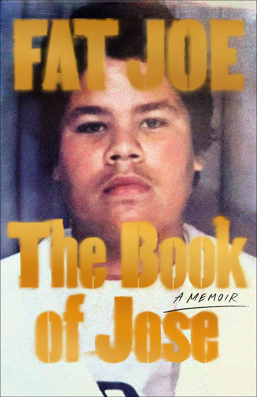 The Book of Jose (A Memoir) - 9780593230657 by FAT JOE, Shaheem Reid, 9780593230657