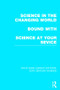 Science in the Changing World bound with Science at Your Service - 9781138013308 by Various, 9781138013308