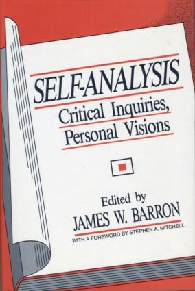Self-Analysis (Critical Inquiries, Personal Visions) by James W. Barron, 9780881631432