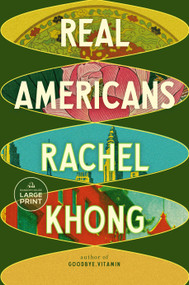 Real Americans (A novel) - 9780593862766 by Rachel Khong, 9780593862766