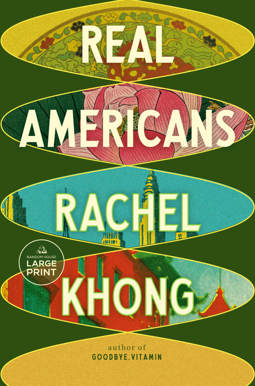 Real Americans (A novel) - 9780593862766 by Rachel Khong, 9780593862766