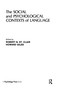The Social and Psychological Contexts of Language by R. N. St. Clalr, H. Giles, 9780898590210