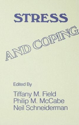 Stress and Coping by T. Field, P. M. McCabe, N. Schneiderman, Tiffany M. Field, 9780898595642