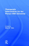 Therapeutic Interventions for the Person With Dementia by Ellen D Taira, 9780866565561