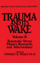 Trauma And Its Wake by Charles R. Figley, 9780876304310