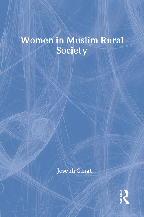 Women in Muslim Rural Society by Joseph Ginat, 9780878553426