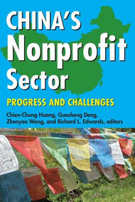 China's Nonprofit Sector (Progress and Challenges) - 9781412852968 by Chien-Chung Huang, 9781412852968