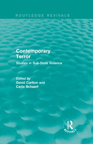 Contemporary Terror (Studies in Sub-State Violence) by David Carlton, Carlo Schaerf, 9781138916647