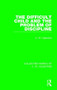 The Difficult Child and the Problem of Discipline by C.W. Valentine, 9781138899377