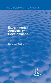 Experimental Analysis of Development by Bernhard Dürken, 9781138958319