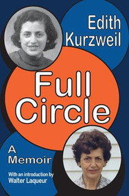 Full Circle (A Memoir) - 9781412806626 by Edith Kurzweil, 9781412806626