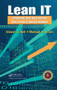 Lean IT (Enabling and Sustaining Your Lean Transformation) by Steven C Bell, Michael A Orzen, 9781439817568