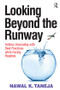 Looking Beyond the Runway (Airlines Innovating with Best Practices while Facing Realities) by Nawal K. Taneja, 9781409400998