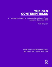 The Old Contemptibles - 9781138927179 by Keith Simpson, 9781138927179